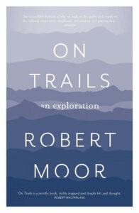 On Trails: An Exploration, Robert Moor, Bookshop.org